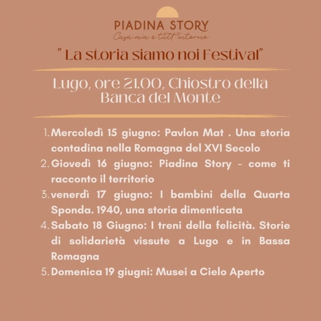 Programma de La storia siamo noi Festival 2022 a Lugo di Romagna si racconta la storia di Romagna autentica 