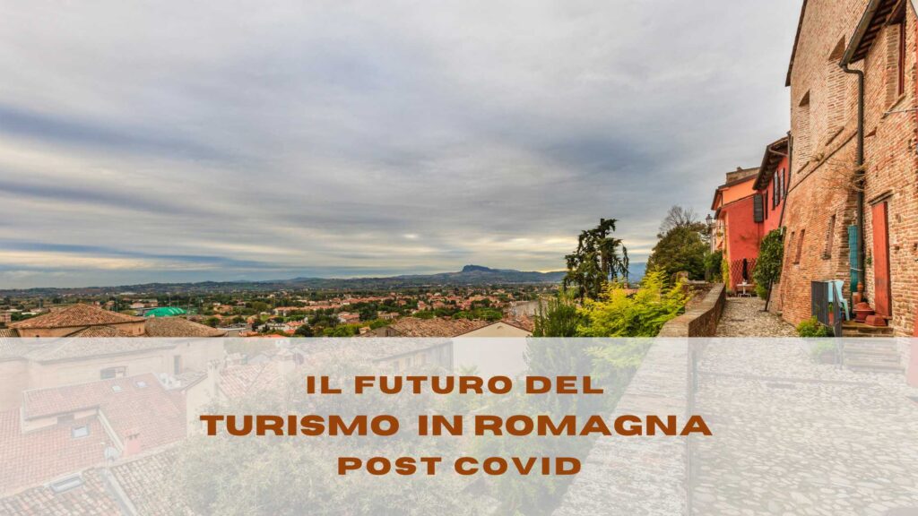 Il futuro del turismo in Romagna post covid